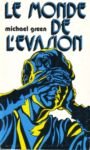 Le monde de l'évasion [Fournitures diverses]
